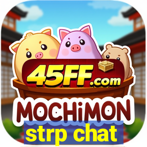 strp chat